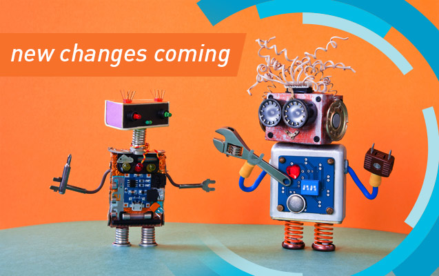 New Changes Coming